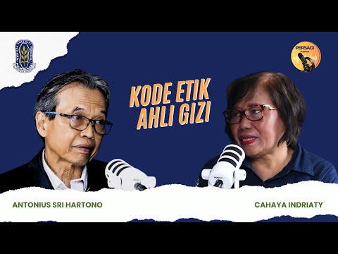 Kode Etik Ahli Gizi | PERSAGI Kabupaten Cianjur PODCAST Eps. 14